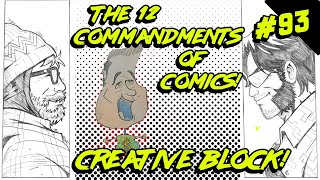 CREATIVE BLOCK #93 - 12 COMMANDMENTS OF COMIC MAKING