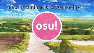 Top 10 Minimalistic Osu! Skins #2