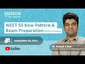 Neet ssmedical group how to prepare for the latest exam pattern using marrow ss by dr rakesh nair