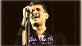 Mustafa Abdullah YA RAIT