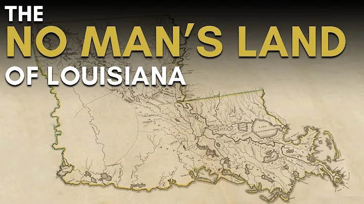 Louisiana's Lawless Territory: The Neutral Strip E...