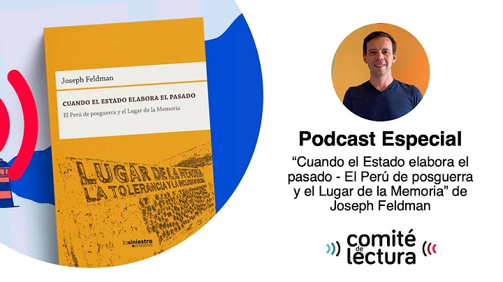 Joseph Feldman: "Cuando el Estado elabora el pasad...