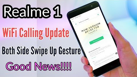 Realme 1 WiFi Calling Update | Realme 1 Update | Realme 1 C.47 Update | Realme U1 Update