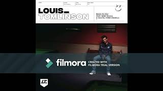 Video thumbnail of "Back to You (Official Clean) - Louis Tomlinson Ft. Bebe Rexha"