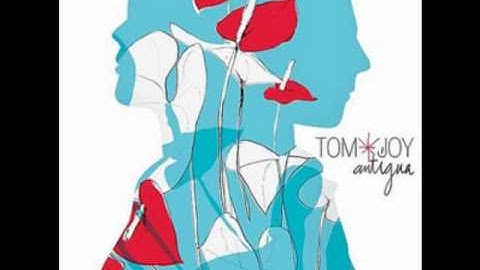 Tom & Joy - Be Mine