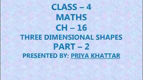 Class IV Maths Ch 16 Three Dimensional Shapes Part 2