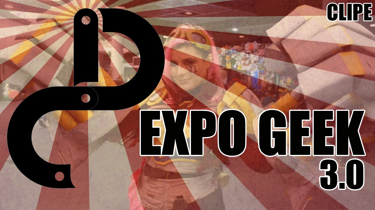 EXPO GEEK 3.0 2016