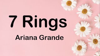 Ariana Grande - 7 rings (Lyrics)