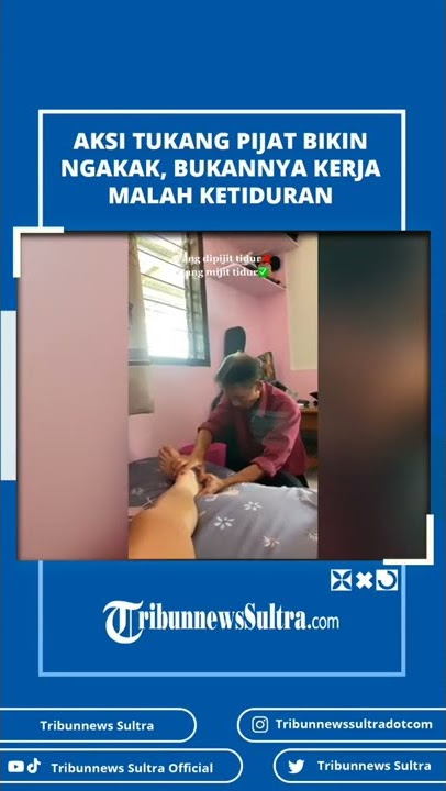 Viral Aksi Tukang Pijat Bikin Netizen Ngakak, Bukannya Kerja Malah Ketiduran