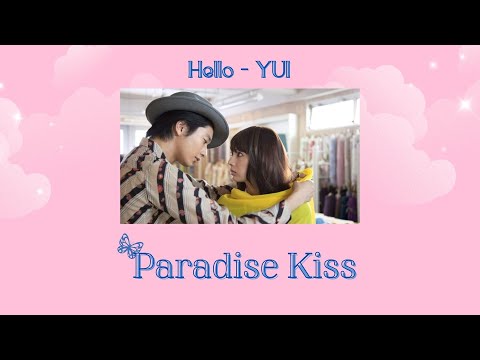 YUI - Hello (Paradise Kiss) : thaisub