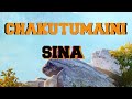 CHAKUTUMAINI SINA AUDIO CHAKUTUMAINI SINA AUDIO