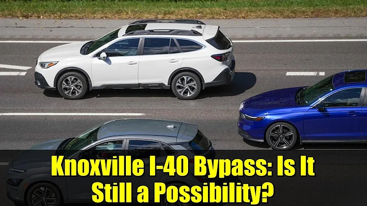 Knoxville I-40 Bypass: Is It Still a Possibility?