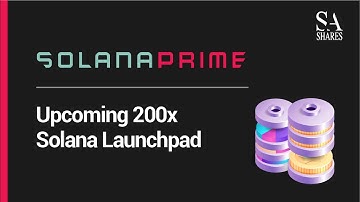 SolanaPrime - Upcoming 200x Solana Launchpad