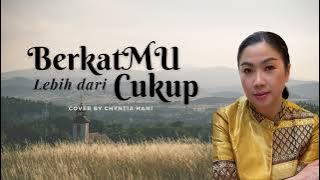 BerkatMu Lebih Dari Cukup - Kezia Azaria (COVER by CHYNTIA HANI)