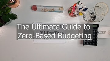 Mastering Your Money: The Ultimate Guide to Zero-Based Budgeting