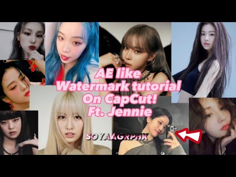 AE like watermark tutorial with CapCut! Ft.Jennie #tutorial