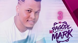 Video voorbeeld van "Pagode do Mark #03 - Baby não peça (Mark Feat Bidinho)"