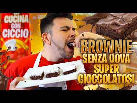 BROWNIE senza Uova SUPER CIOCCOLATOSO!!! In Cucina Con Ciccio