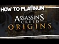 How to Platinum | Assassin's Creed Origins