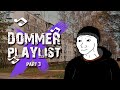 dommer playlist (part 3)►by SNITSAR