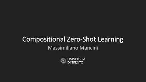 ICCV 2023 Tutorial: Compositional Zero-Shot Learning
