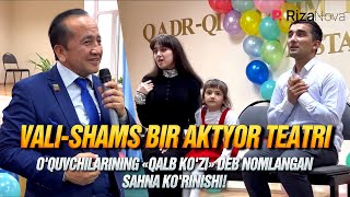 Vali-Shams Bir Aktyor Teatri O'quvchilarining 