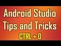 Android Studio Tips and Tricks 7 - CTRL + O to Overide Methods