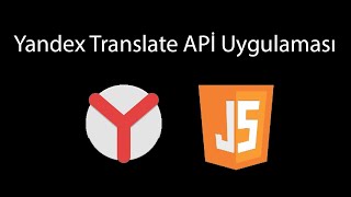 Yandex Translate API Uygulamasi JavaScript