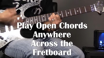Play Open Chords All Over the Neck | Guitar Lesson | Steve Stine