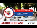 Learn How To Use The Present Tenses In English Coffee Break English Podcast S1E06