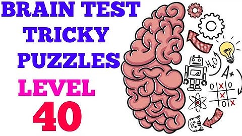 Brain test tricky puzzles level 40 Solution or Walkthrough