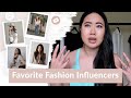 Top Fashion Influencers I Follow On Youtube and Instagram