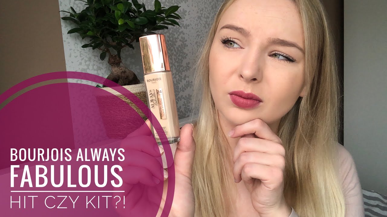 TYGODNIOWY TEST PODKŁADU BOURJOIS ALWAYS FABULOUS