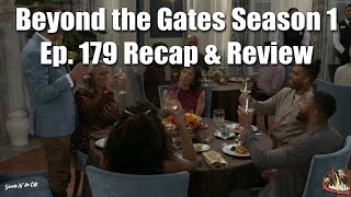 Beyond the Gates Season 1 Ep. 179 Recap & Review | #BeyondtheGates #cbs #soaopera