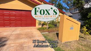 New Listing | 15 Royal Court, Ashmore QLD | Fox's Real Estate