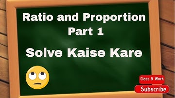 Workshop Calculation And Science | Ratio and Proportion kaise solve kare | Ratio And Proportion -  1