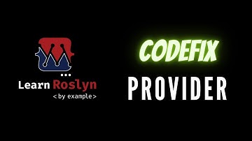 Creating the CodeFix provider
