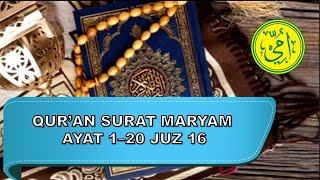 LANTUNAN SURAT MARYAM MERDU AYAT 1-20 | TARTIL METODE UMMI MUROTTAL JUZ 16 |