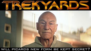 Will Picards new form be kept secret? - Trekyards Discussion