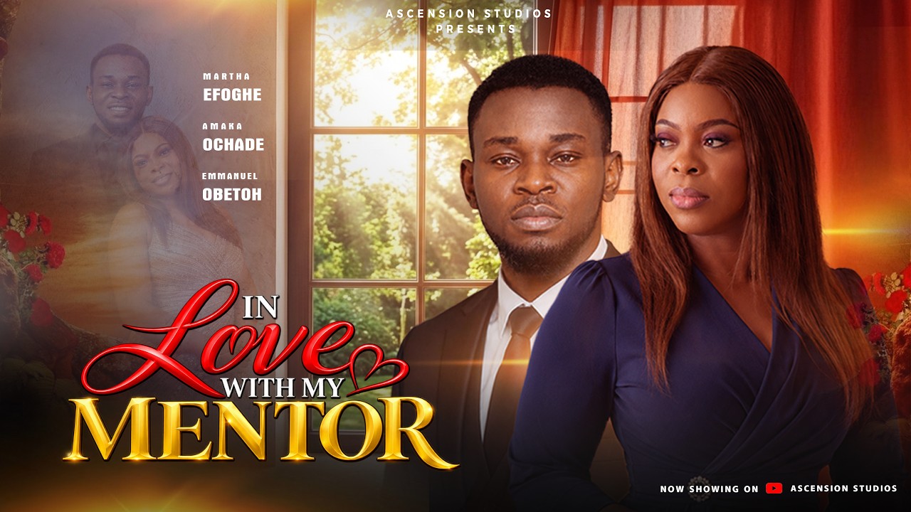 IN LOVE WITH MY MENTOR – NIGERIAN CHRISTIAN MOVIE 2026 LATEST FULL MOVIE || ASCENSION STUDIOS