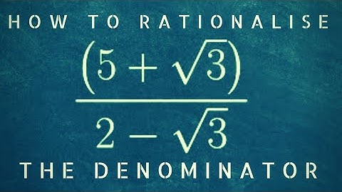 How to rationalise the denominator || Maths || Your Tutor Harry || Class 9 || CBSE NCERT ICSE
