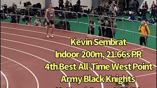 Kevin Sembrat, Indoor 200m 21.66s PR, 4th All-Time Best in West Point’s 220-Year History, 1/22/2022