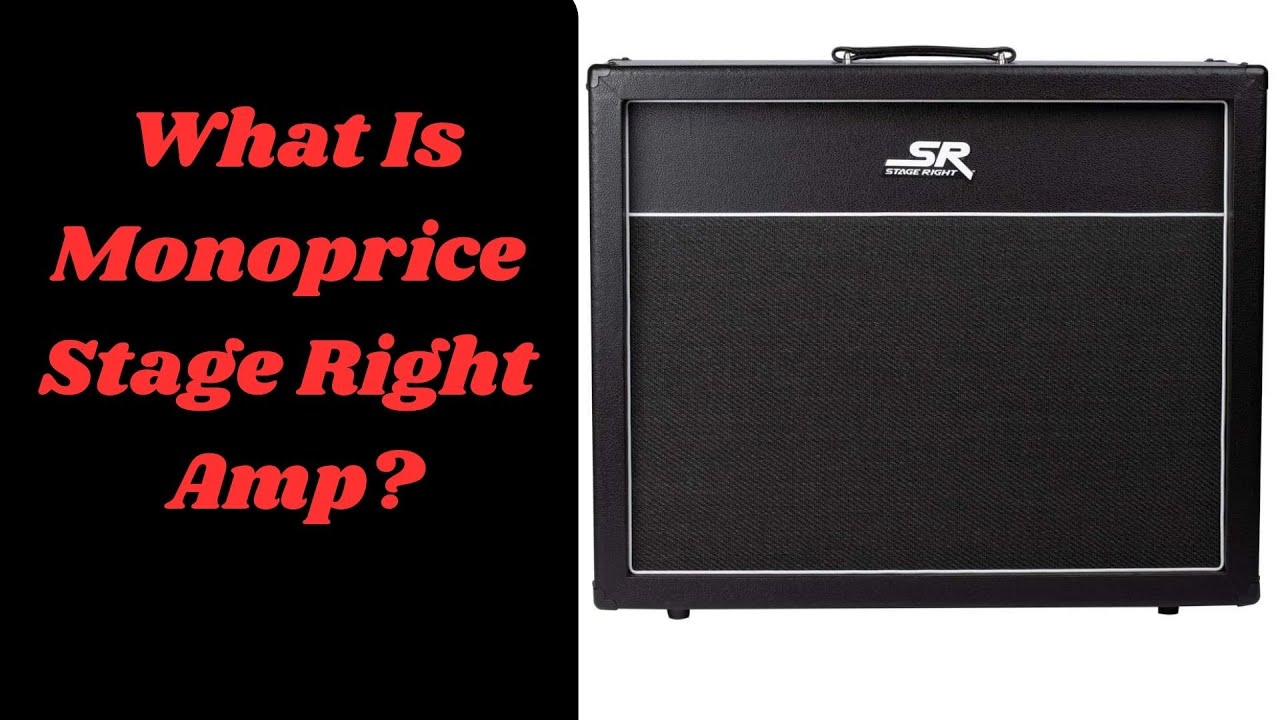 What Is Monoprice Stage Right Amp YouTube