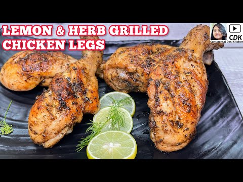 LEMON & HERB GRILLED CHICKEN LEGS | Grilled Chicken Drumsticks | Grilled Rosemary Lemon Chicken Legs