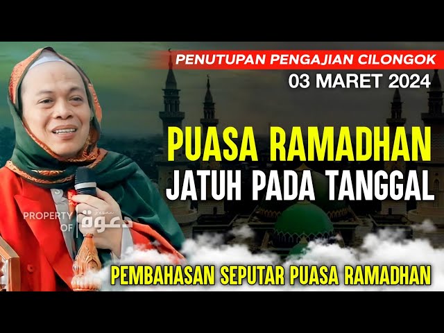 Penutupan Pengajian Cilongok Sementara Tgl 03 Maret 2024 | Abah Entoh Tohawi class=