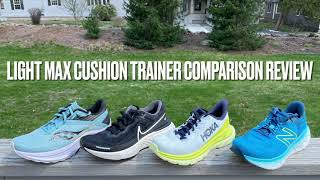 4 New,  Light & Max Cushioned Road Trainers Compared: Hoka One One, Nike, Saucony, New Balance