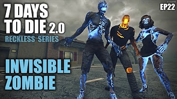 7 Days To Die [2.0] EP22 - The Invisible Zombie