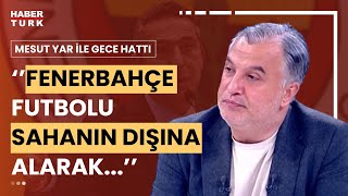 Fenerbahçe'nin hocası kim olacak? Mehmet Ayan yorumladı