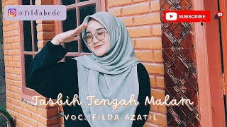 TASBIH TENGAH MALAM - Cover by Filda Azatil || Ajibah Music