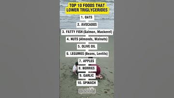 TOP 10 FOODS THAT LOWER TRIGLYCERIDES‼️#shorts #fyi #healthyfood #healthtips #healthiswealth #fyp